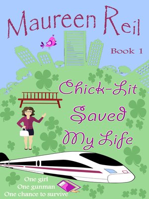 cover image of Chick-Lit Saved My Life
